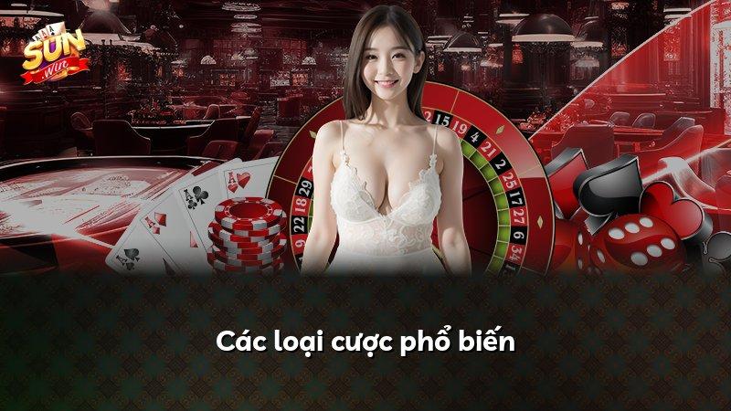 Các loại cược phổ biến