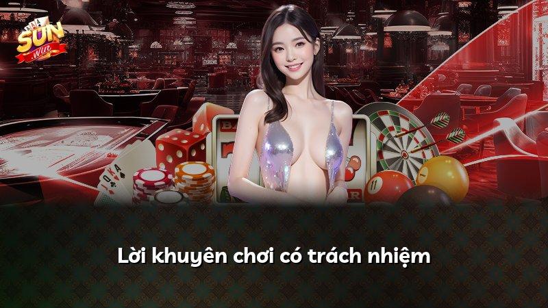 Lời khuyên chơi có trách nhiệm