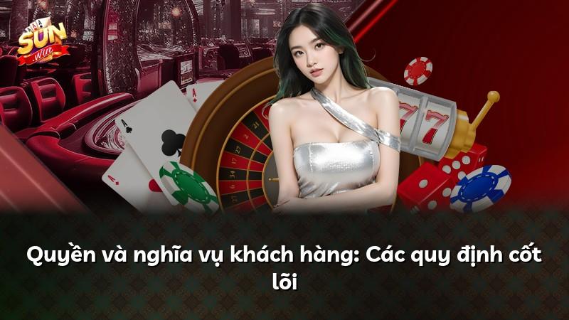 Quyền và nghĩa vụ khách hàng: Các quy định cốt lõi